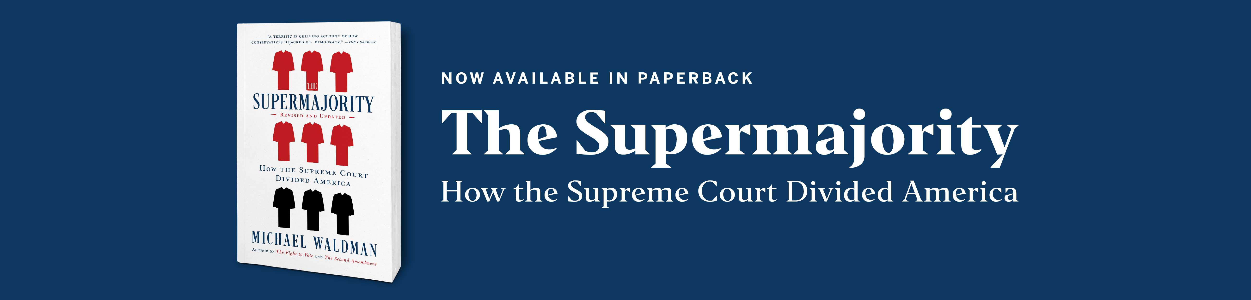 The Supermajority - How the Supreme Court Divided America
